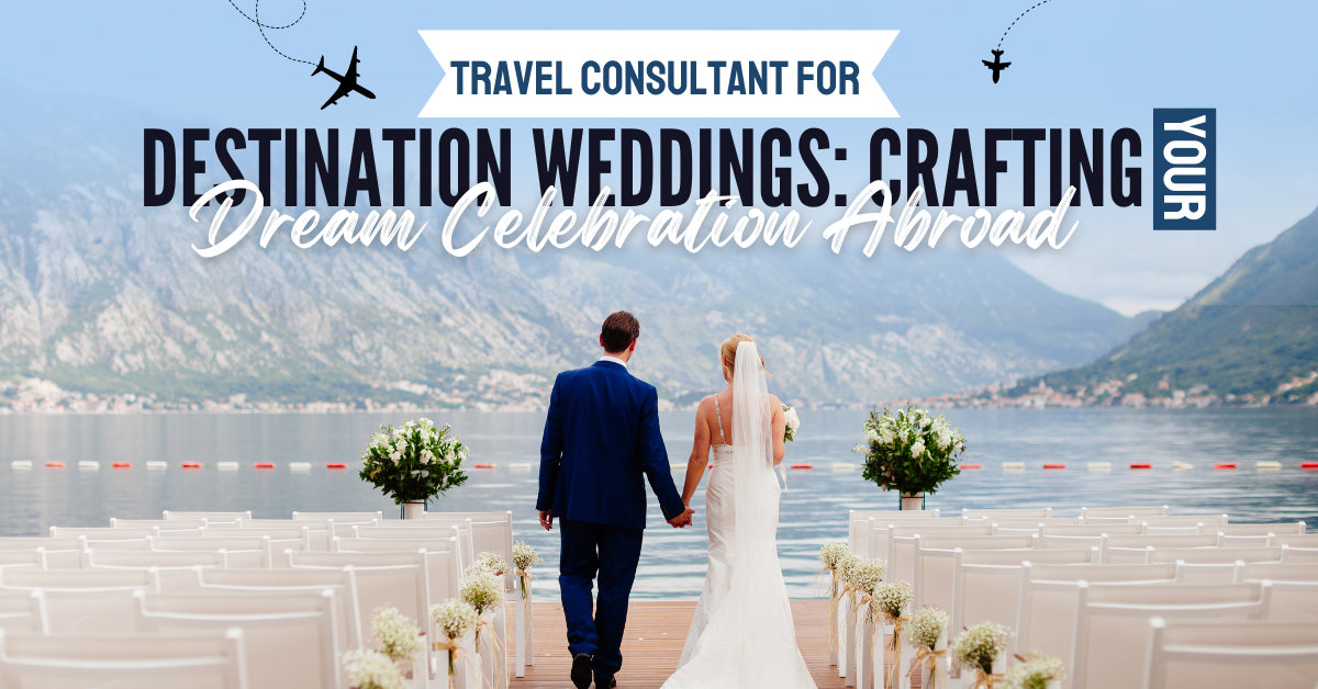Travel Consultant for Destination Weddings